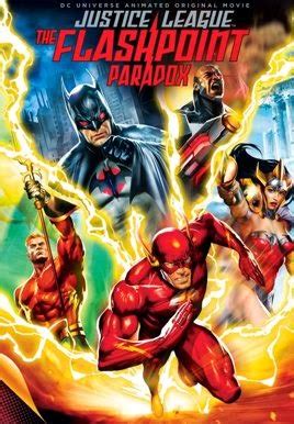 The flashpoint paradox (video 2013). Geektastic Film Reviews: Justice League: The Flashpoint ...