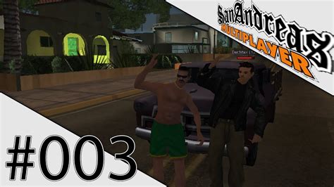 Gta San Andreas Multiplayer 003 Our Car Lets Play Gta San