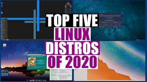 The Top Five Linux Distros Of 2020 Youtube