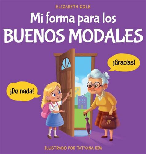 Mi Forma Para Los Buenos Modales Un Libro Infantil Sobre Modales