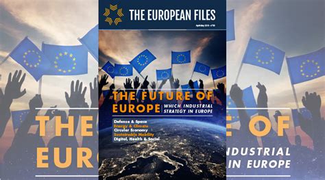 The Future Of Europe The European Files