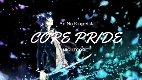 Ao No Exorcist Opening Core Pride Uverworld Nightcore Youtube