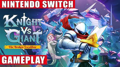 Knight Vs Giant The Broken Excalibur Nintendo Switch Gameplay Youtube