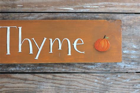 Harvest Thyme Wood Sign The Weed Patch