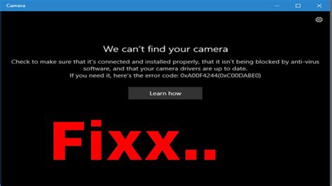 We Cant Find Your Camera Error In Windows 10 Error Code 0xa00f4244 100 Fix Youtube