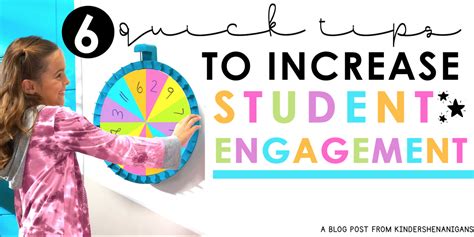 6 Quick Tips To Increase Student Engagement