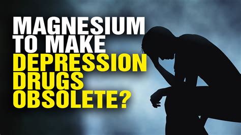 To cure depression that appears everyday, set aside 30 minutes each day and search the place quiet. Magnesium to Make Depression Drugs Obsolete? It's Safer ...
