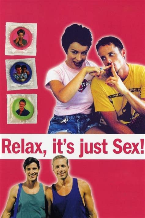 relax it s just sex film 1998 — cinéséries