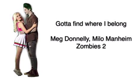 Gotta Find Where I Belong Meg Donnelly Milo Manheim Zombies 2
