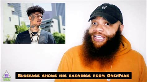 Blueface Shows How Much Money Hes Made From Onlyfans Youtube