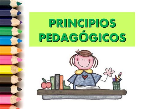Principios Pedagógicos By Lolys Curiel Issuu