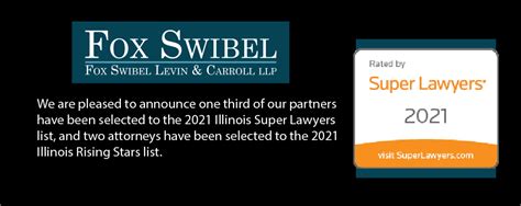 2021 Super Lawyers And Rising Stars Fox Swibel Levin And Carroll Llp