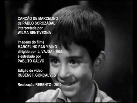 Mi tio jacinto 1956 pablito calvo. WILMA BENTIVEGNA - MARCELINO PAN Y VINO - YouTube