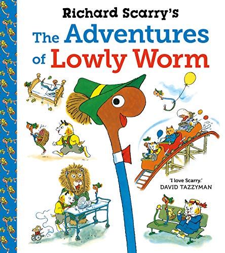 Richard Scarrys The Adventures Of Lowly Worm By Scarry Richard Book