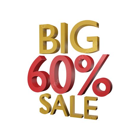 Big Sale 3d Transparent Png 3d Big Sale 60 Percent Text Clip Art