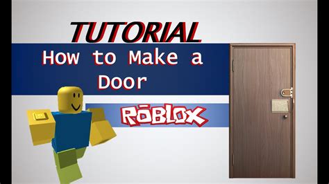 How To Make A Door On Roblox Youtube