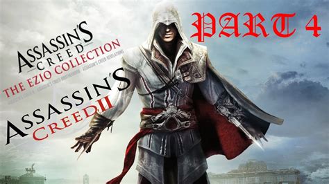 The Ezio Collection Assassin S Creed Ll Walkthrough Part Youtube