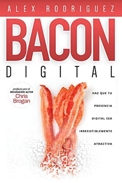 Bacon Digital Haz Que Tu Presencia Digital Sea Irresistiblemente