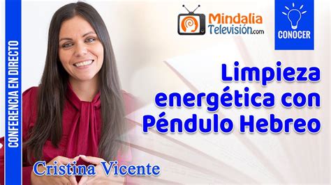 Limpieza Energ Tica Con P Ndulo Hebreo Por Cristina Vicente Youtube