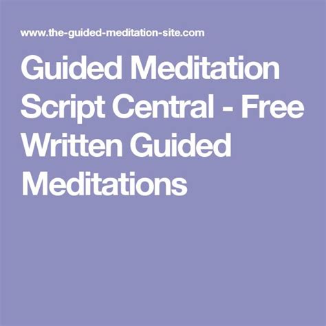 Guided Meditation Script Central Free Written Guided