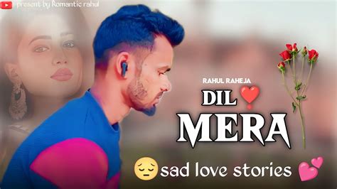 Dil Mera Official Video Hardil Pandya Hindi Love Song Youtube