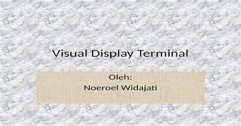 Visual Display Terminal Pptx Powerpoint