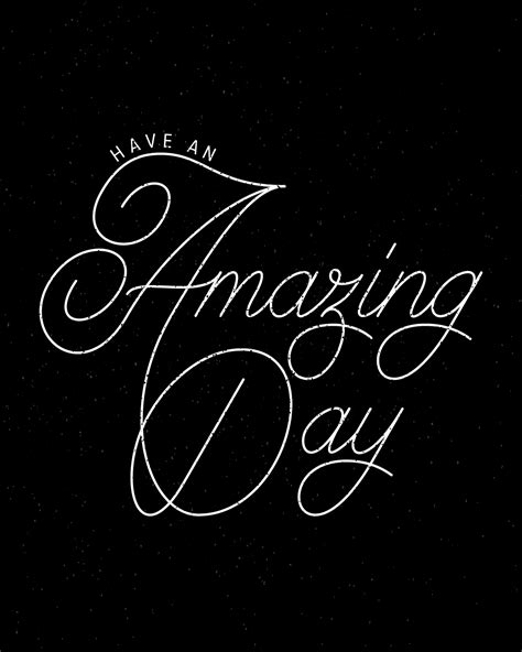 I Hope Youre Having An Amazing Day Rlettering