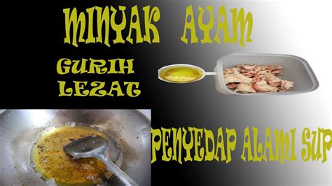 Resep membuat sop ayam pedas : cara membuat minyak ayam - YouTube