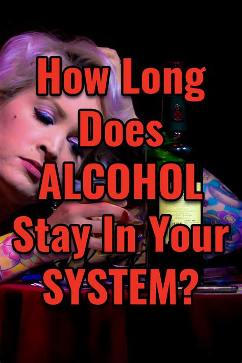 Alcohol stays in the liver longer the older a person is. How Long Does Alcohol Stay In Your System? | Negative ...