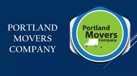 Ppt Hire Best Moving Services In Portland Powerpoint Presentation