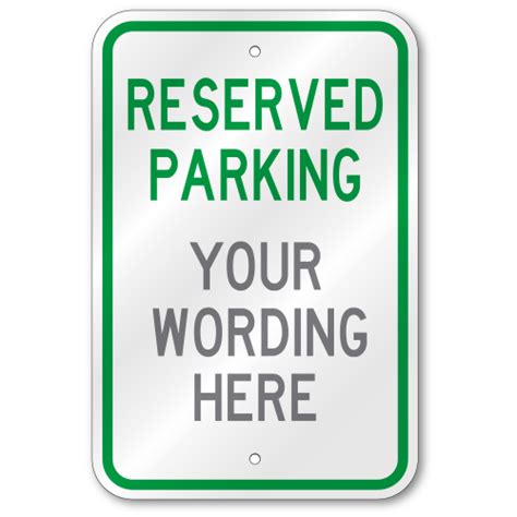Reserved Parking Custom Text Sign Outdoor Reflective Aluminum 80 Mil