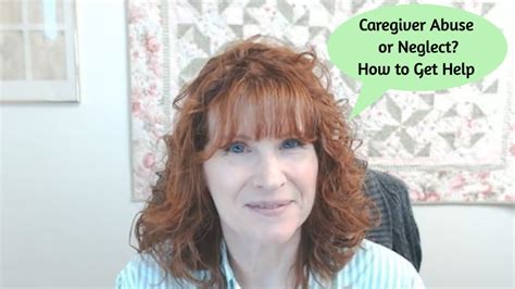 Caregiver Abuse Or Neglect How To Get Help Youtube