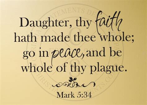 Faith Has Made You Whole Vinyl Wall Statement Mark 534 Vinyl Scr079