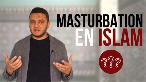 La Masturbation En Islam Isma L Mounir