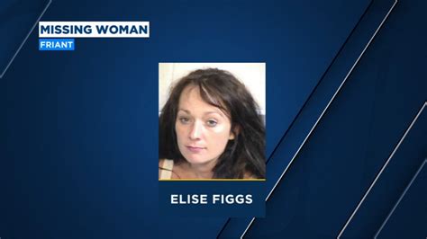 deputies searching for missing fresno county woman elise figgs abc30 fresno