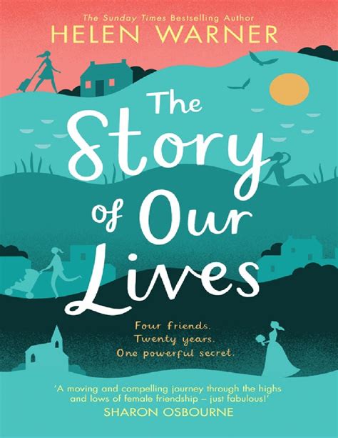 The Story Of Our Lives Helen Warner 2018