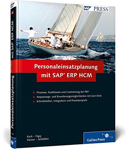 personaleinsatzplanung mit sap erp hcm prozesse funktionen und customizing der pep anpassungs