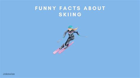 100 Funny Skiing Jokes That Will Make You Crack Up Jokewise