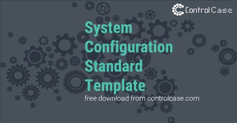 System Configuration Standard Template Controlcase