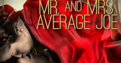 Sensuous Promotions Book Spotlight Mr And Mrs Average Joe