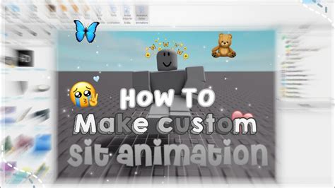 How To Make Custom Sit Animation On Roblox Studio Youtube