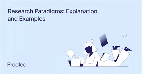 Research Paradigms Explanation And Examples Proofeds Writing Tips