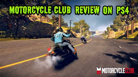 Motorcycle Club Review And Gameplay Ps4 Youtube