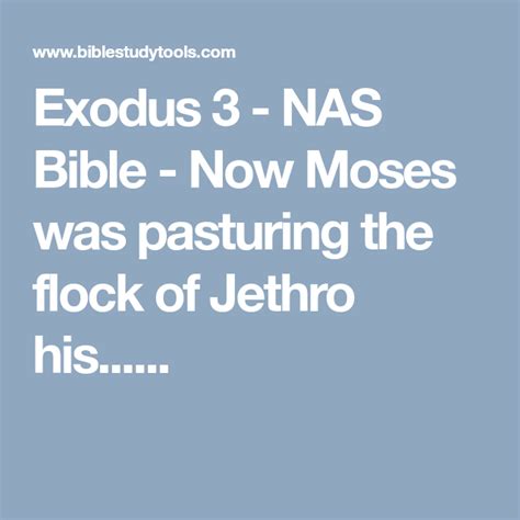 Exodus 3 Nas Bible Now Moses Was Pasturing The Flock Of Jethro His Exodus Jethro