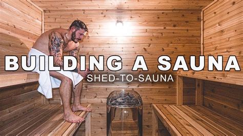 How To Build A Sauna Youtube