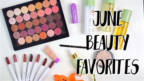 June Beauty Favorites Feat Colourpop Pixi Beauty Ofra Lime Crime