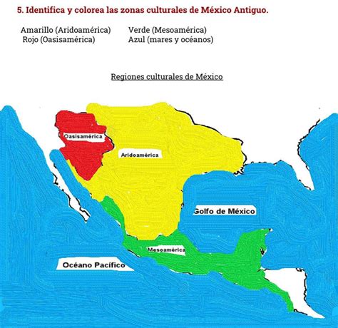 Identifica Y Colorea Las Zonas Culturales De México Brainlylat
