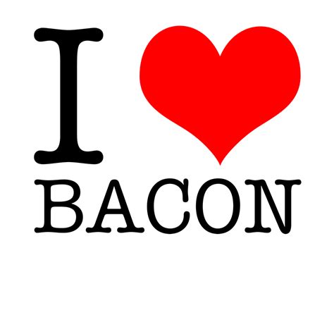I Love Bacon T Shirt I Love T Shirts