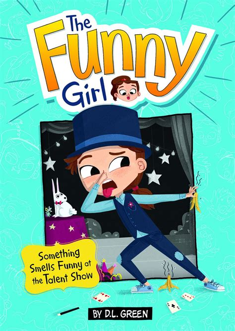 Funny Girl Something Smells Funny At The Talent Show A 4d Book