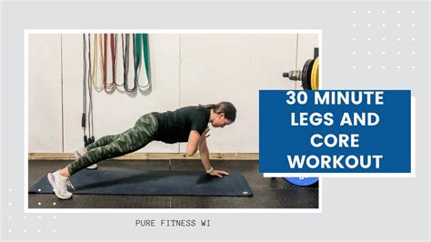 30 Minute Legs And Core Workout Youtube